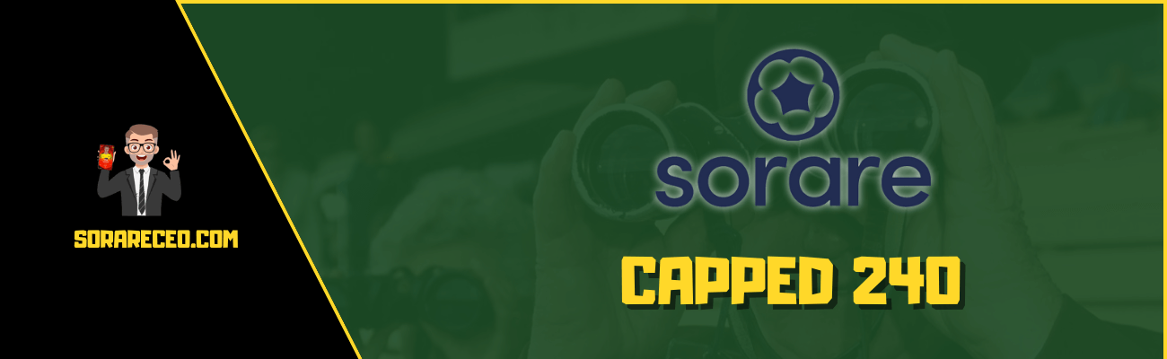 Sorare Capped 240 (featured image)